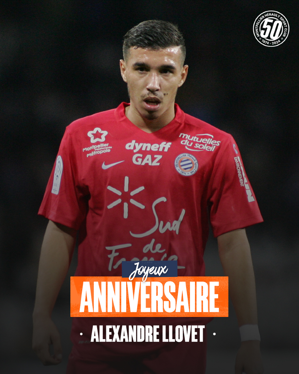 MontpellierHSC's tweet image. 🥳 #50ansMHSC
🎂 𝑷𝒂𝒊𝒍𝒍𝒂𝒅𝒊𝒏 𝒖𝒏 𝒋𝒐𝒖𝒓, 𝑷𝒂𝒊𝒍𝒍𝒂𝒅𝒊𝒏 𝒕𝒐𝒖𝒋𝒐𝒖𝒓𝒔 💙🧡

On souhaite un bon anniversaire à Alexandre Llovet
🎈27 ans