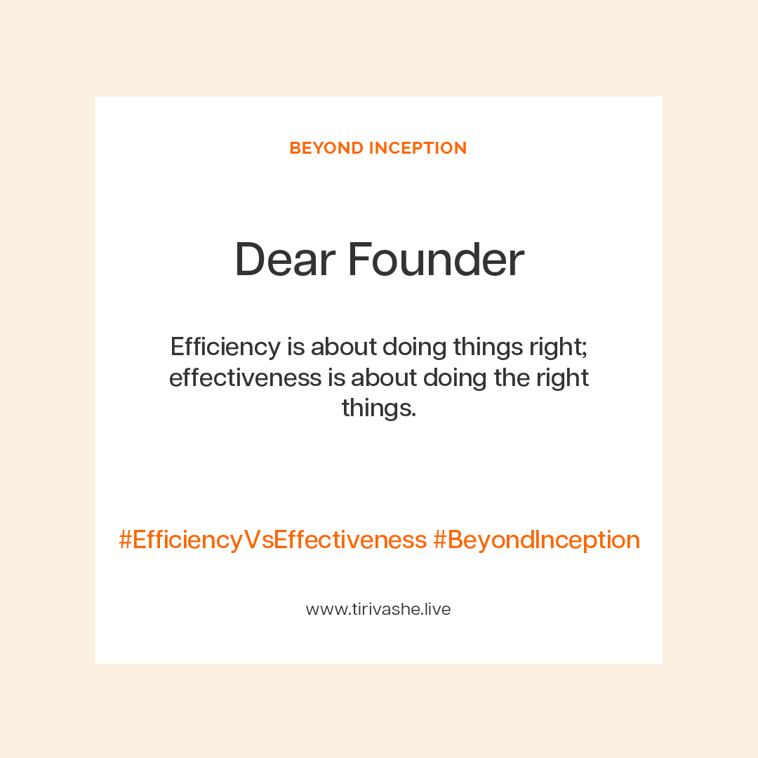 tcmundondo's tweet image. Dear Founder.

Efficiency is about doing things right; effectiveness is about doing the right things.

#EfficiencyVsEffectiveness #BeyondInception