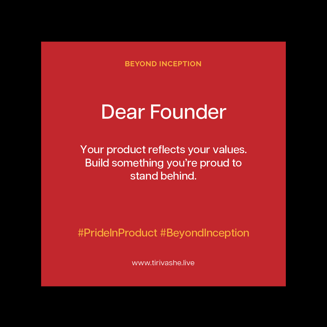 tcmundondo's tweet image. Dear Founder.

Your product reflects your values. Build something you’re proud to stand behind.

#PrideInProduct #BeyondInception