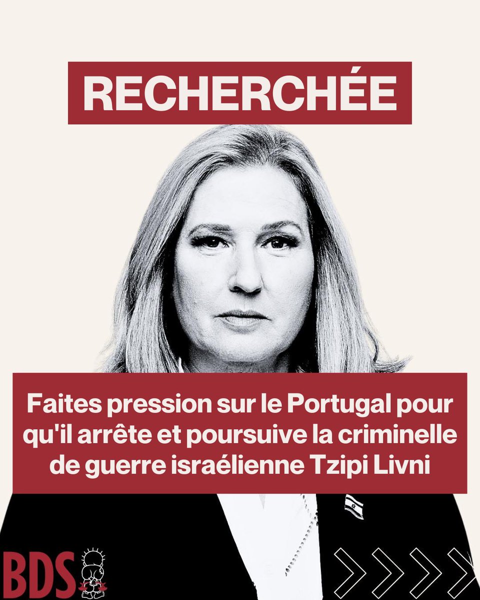 Campagnebds's tweet photo. Nous appellons à faire pression sur les autorités portugaises pour qu'elles arrêtent et poursuivent la criminelle de guerre israélienne Tzipi Livni, qui doit prendre la parole lors d'une conférence des Nations Unies au Portugal le mardi 26 novembre. https://t.co/7O2f7qWmQQ
