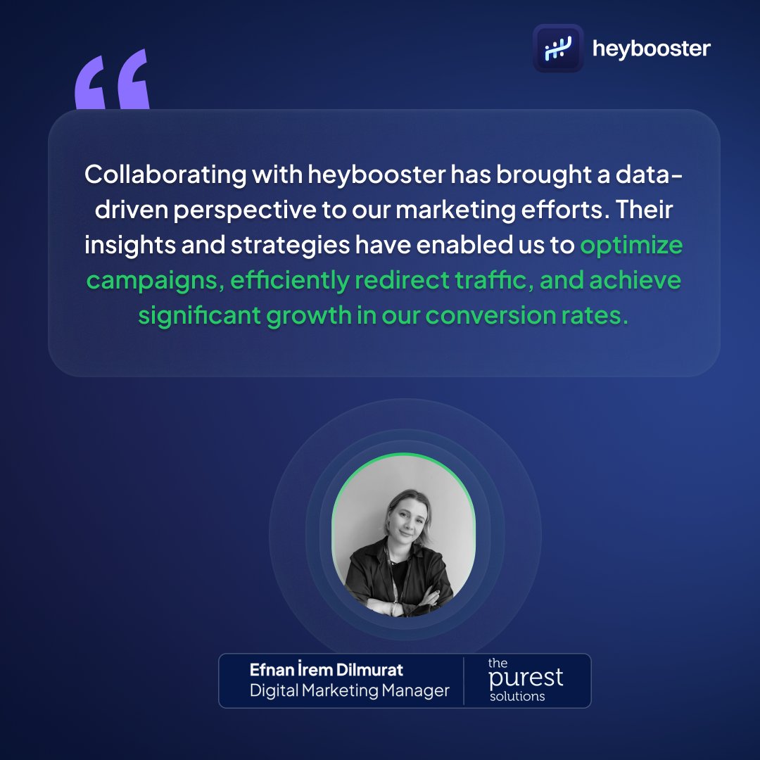 Managing digital marketing campaigns while aiming for growth can be a complex challenge. That’s why it’s so rewarding to hear how heybooster helps businesses like The Purest Solutions streamline their efforts and achieve impactful results! ✨
 
Efnan İrem Dilmurat, Digital
