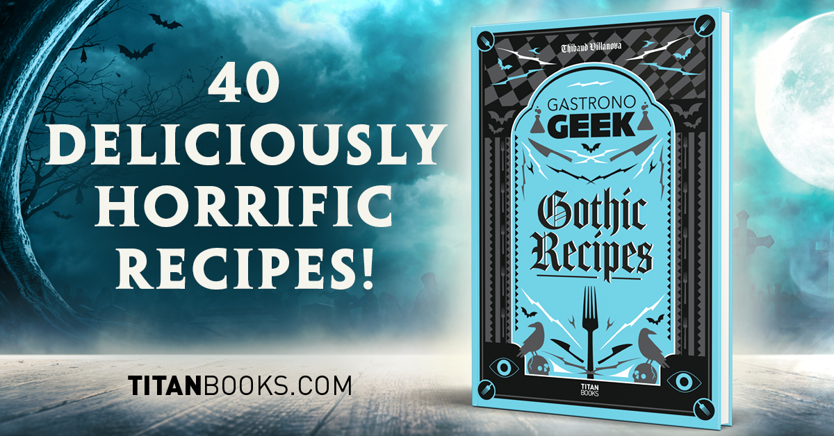 Venture into the twists and turns of flavours and wander the corridors of gluttony with 40 original recipes inspired by hit gothic TV series, films and computer games!

@GASTRONOGEEK GOTHIC RECIPES is out everywhere today!

Order now: bit.ly/3zeYcxG