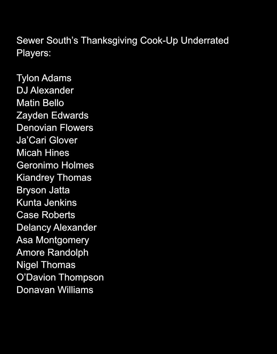 From our point of view these are the underrated showcase players of the Thanksgiving Cook-Up powered by Sewer South. Great event with very goood coverage for guys! Tons of talent!