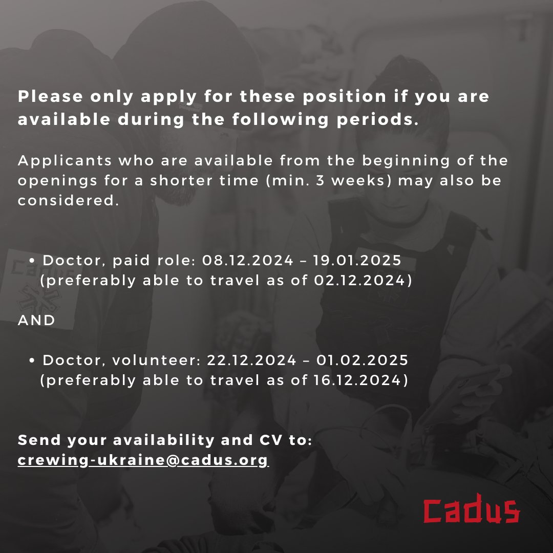 CADUS Β· Redefine Global Solidarity (@cadus_org) on Twitter photo Please only apply for these positions if you are available during the specified periods.
You can find more information on the slides.
Send your availability and CV to:
crewing-ukraine@cadus.org.
#CADUS #Ukraine #Doctors #Volunteer #Help4Ukraine #SharingIsCaring Please only apply for these positions if you are available during the specified periods.
You can find more information on the slides.
Send your availability and CV to:
crewing-ukraine@cadus.org.
#CADUS #Ukraine #Doctors #Volunteer #Help4Ukraine #SharingIsCaring