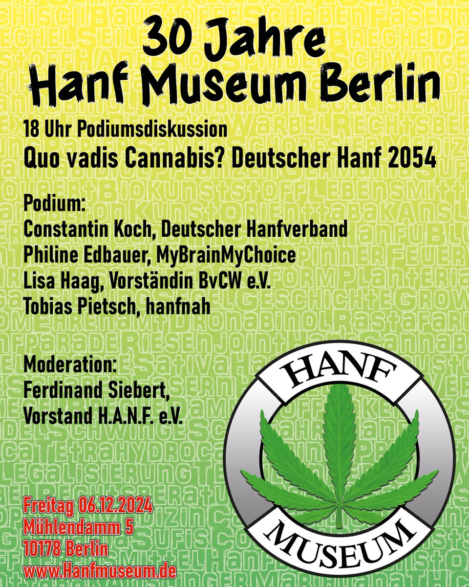 Am 6. Dezember 2024 feiert das <a href="/hanfmuseum/">hanfmuseum</a> seinen 30. Geburtstag. Als Teil des Sonderprogramms lädt es zu zwei  Podiumsdiskussionen über Geschichte und Zukunft der deutschen Legalisierungsbewegung ein.

hanfmuseum.de/hanfmuseum-lae…