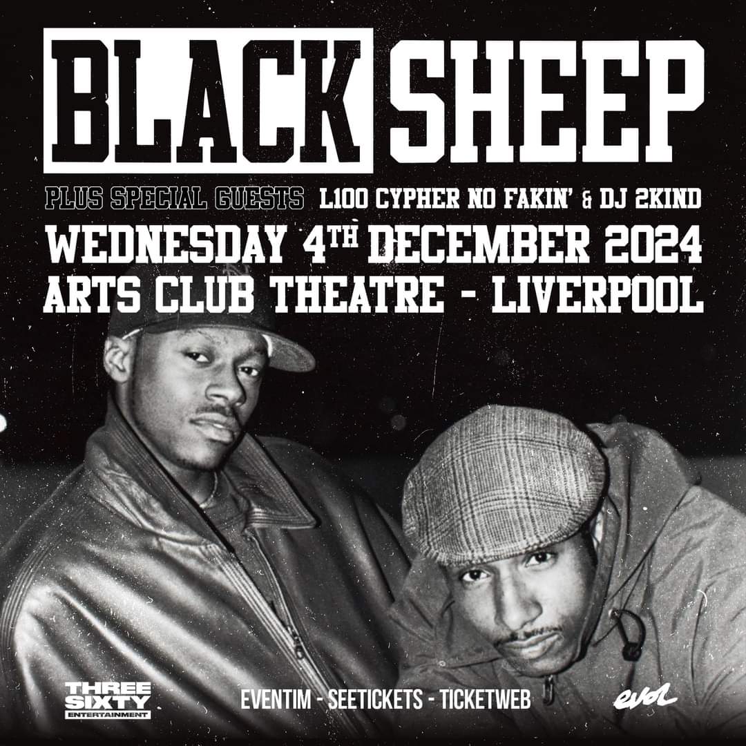 𝐍𝐄𝐗𝐓 𝐒𝐇𝐎𝐖
The return - after 20 years - of hip-hop duo BLACK SHEEP is just over a week away <a href="/artsclublpool/">Arts Club Liverpool</a> + L100 Cypher, <a href="/NoFakin97/">No Fakin'</a> &amp; <a href="/DJ2kind/">DJ 2Kind</a>.

Listen to Mista Lawnge on <a href="/BBC6Music/">BBC Radio 6 Music</a> w/ <a href="/AFRODEUTSCHE_AD/">AFRODEUTSCHE</a>: bbc.co.uk/sounds/play/m0…

TIX <a href="/seetickets/">See Tickets</a>: seetickets.com/event/black-sh…