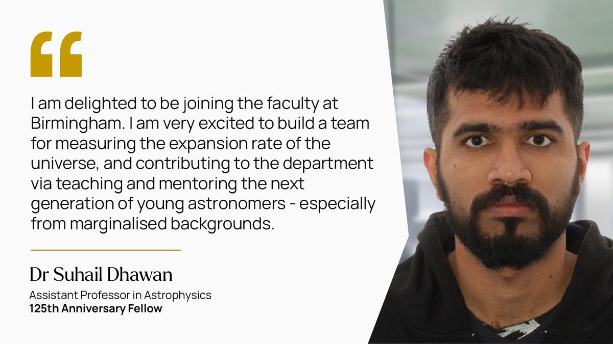 unibirmingham's tweet photo. Congratulations to Dr. Suhail Dhawan on joining us as a 125th Anniversary Fellow. His research on supernovas and gravitational lenses helps to infer the rate the universe is expanding. https://t.co/YZsUeYWFkb
