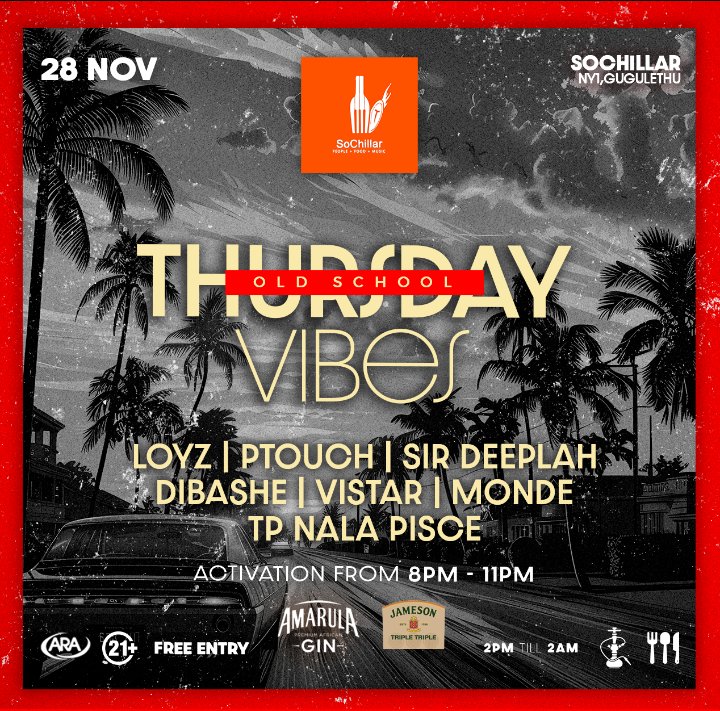 🎉Get ready for an unforgettable Old School THURSDAY Vibes! 

🎶 Sing along to timeless tunes _(RnB, Old School House, Bootlegs, Amapiano Classic Remixes, Hip Hop, Afro)_ and take a trip down memory lane this Thursday, 28th November at Sochillar📍 
By TP NALA PISCE AmaGrootman 🔑