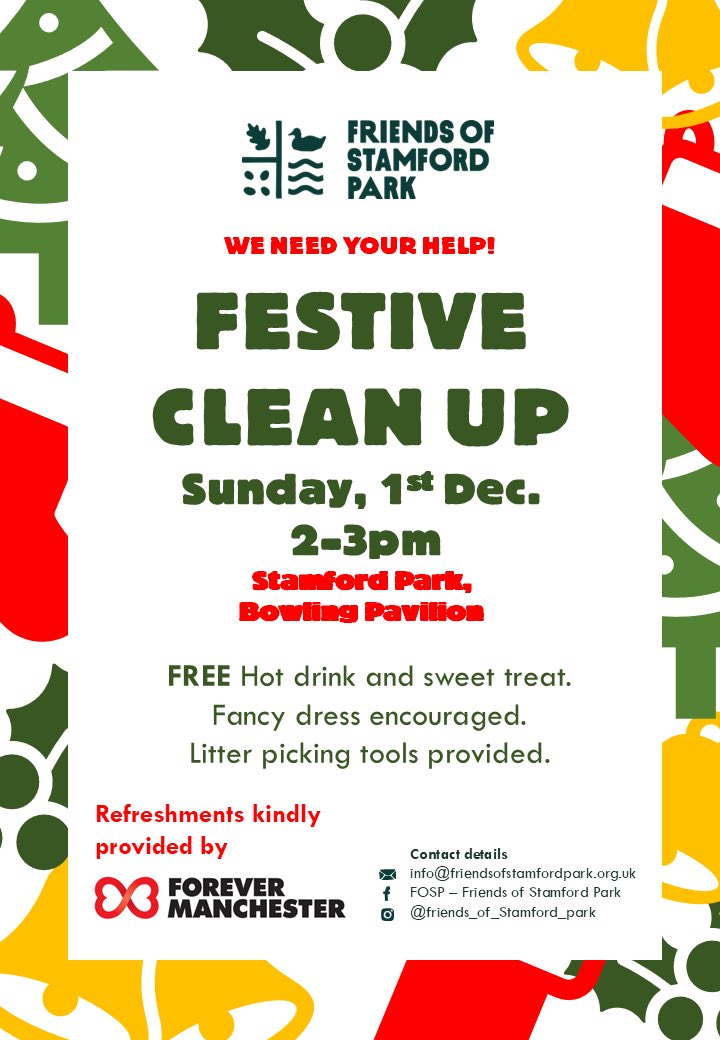 Join us for a Festive Clean-Up!

Let’s spread some Christmas cheer and clean up Stamford Park together!

When: 2-3pm, 1 December
Where: Bowling pavilion Stamford Park

We’ll provide refreshments! #StamfordPark #CommunityCleanUp #ChristmasCheer #altrincham #hale <a href="/4EVERManchester/">Forever Manchester</a>