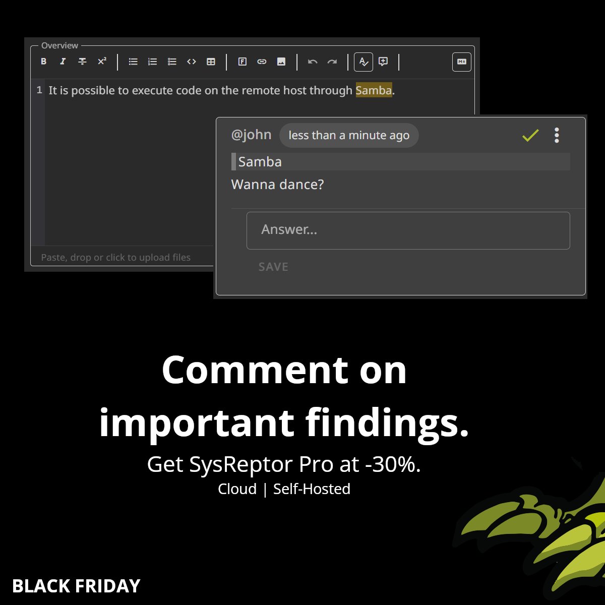 SysReptor's tweet image. Add comments to your findings with SysReptor Pro.
This week: 30% off.