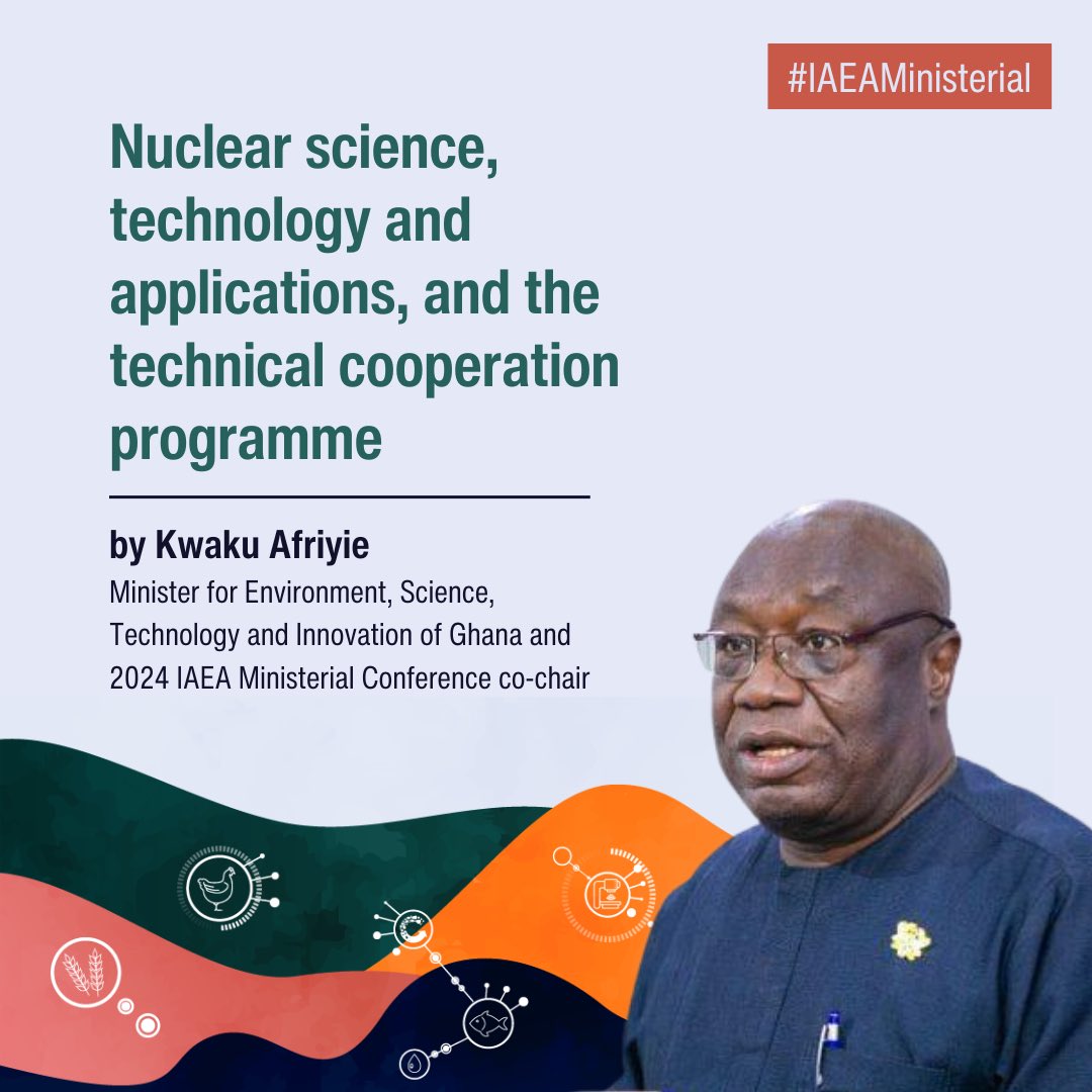 "In developing regions like Africa, nuclear science is playing a transformative role, with the IAEA providing technical cooperation to build local capacity," says Kwaku Afriyie, 🇬🇭 <a href="/mestighofficial/">Ministry of Environment, Science & Technology</a> Minister and 2024 #IAEAMinisterial co-chair. More: atoms.iaea.org/4fYpfxc