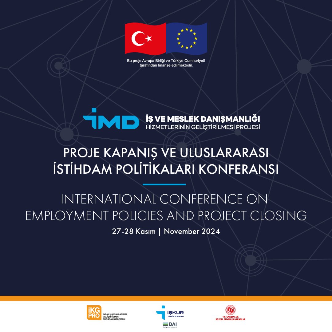 Projemizin Kapanışı &amp; Uluslararası İstihdam Politikaları Konferansı'nda Türkiye ve Avrupa’dan uzman konuşmacılar, iş gücü piyasasının geleceğine dair yeni yaklaşımları tartışacak

#İŞKURdaİşVaR
<a href="/TurkiyeIsKurumu/">İŞKUR</a>
@abbaskanligi <a href="/euinturkiye/">bonté</a> <a href="/csgbakanligi/">T.C. Çalışma ve Sosyal Güvenlik Bakanlığı</a> <a href="/csgb_uigm/">Uluslararası İşgücü Genel Müdürlüğü</a> @ikgpro