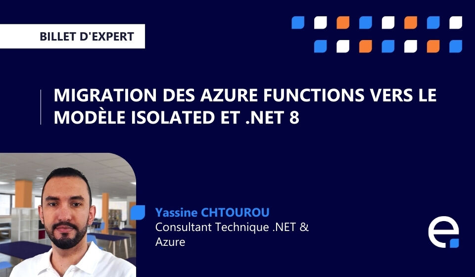 [BILLET D'EXPERT] Pourquoi migrer vos Azure Functions vers le Modèle Isolated et .NET 8 ?

Le modèle Isolated worker offre plus de flexibilité et de sécurité, permet de choisir la version .NET, améliore les performances et réduit les conflits. 

Article : bit.ly/4fL0THn