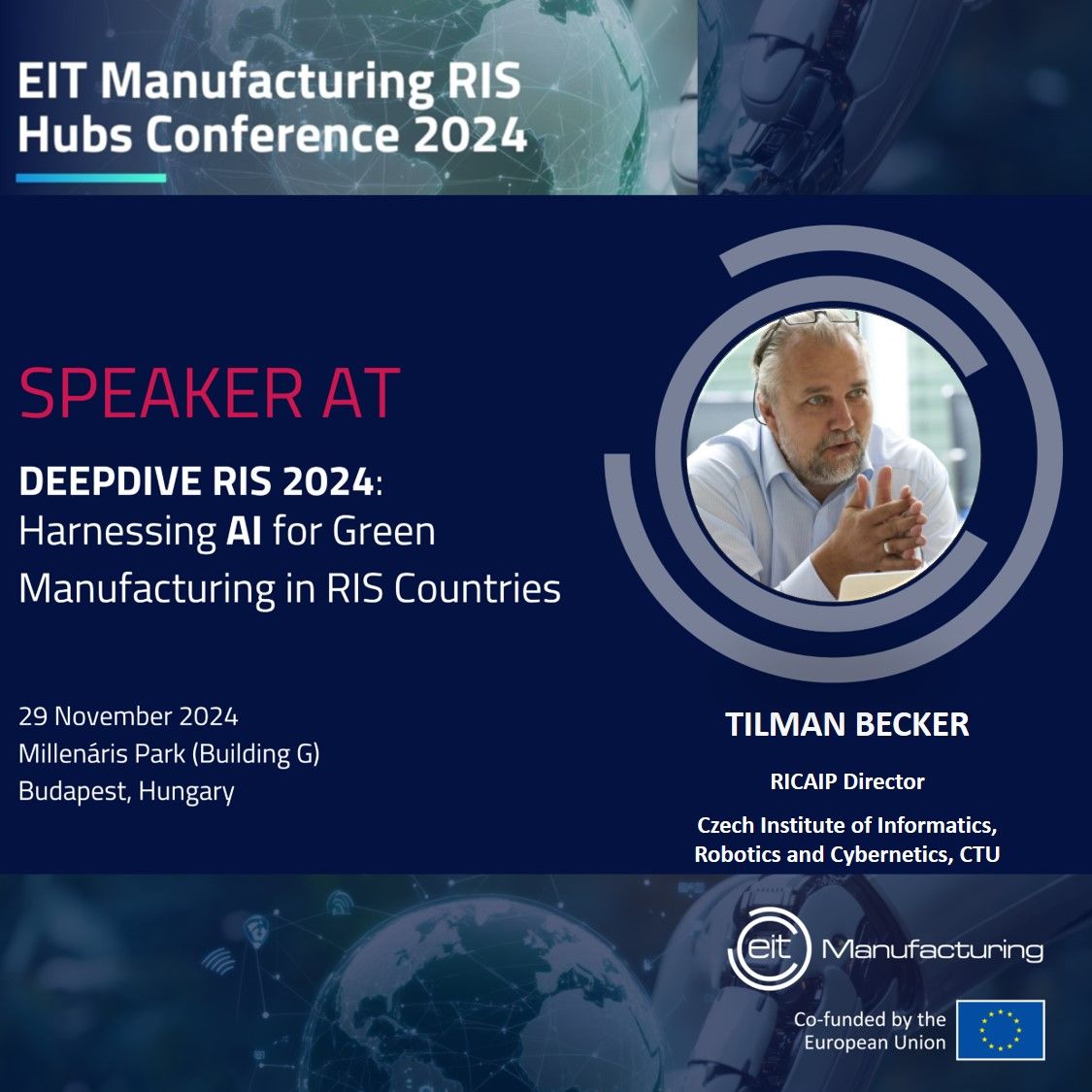 RICAIP (@ricaip_eu) on Twitter photo Last chance to join us this Friday! 🚀 Tilman Becker, Director of #RICAIP, will speak at <a href="/EITManufactur/">EIT Manufacturing</a> RIS Hubs Conference. 🌍 Don’t miss his panel on AI & green manufacturing. ♻️⚙️ See you in Budapest, 29 Nov! 🇭🇺 eitmanufacturing.eu/news-events/ev… Last chance to join us this Friday! 🚀 Tilman Becker, Director of #RICAIP, will speak at <a href="/EITManufactur/">EIT Manufacturing</a> RIS Hubs Conference. 🌍 Don’t miss his panel on AI & green manufacturing. ♻️⚙️ See you in Budapest, 29 Nov! 🇭🇺 eitmanufacturing.eu/news-events/ev…