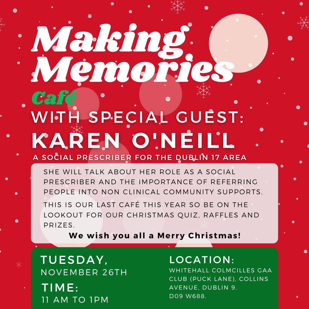 We are back this Tuesday, the 26th of November. This month, we have a special guest - social prescriber Karen O'Niell - will talk about her role and the importance of non clinical community supports!  Looking forward to seeing you all! #Cafe #Whitehall #AlzheimersIreland