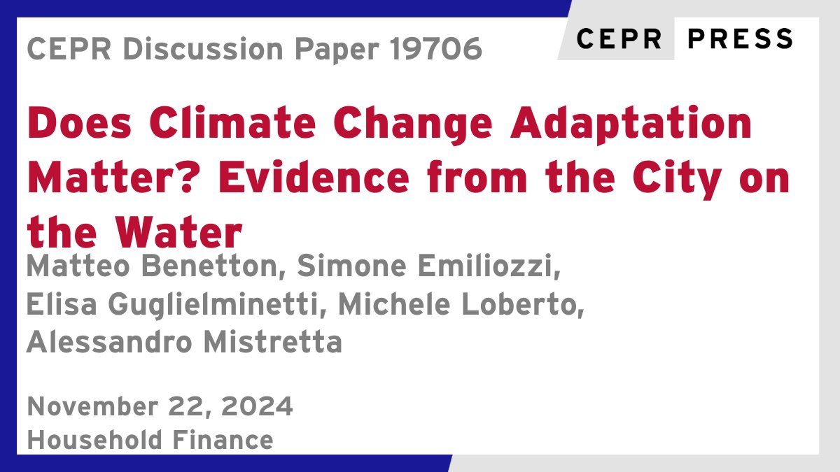 CEPR (@cepr_org) on Twitter photo New CEPR Discussion Paper - DP19706
Does #Climate Change Adaptation Matter? Evidence from the City on the Water
<a href="/m_benetton/">Matteo Benetton</a> <a href="/BerkeleyHaas/">Haas School of Business</a>, S Emiliozzi, <a href="/elisa_guglielm/">Elisa Guglielminetti</a>, M Loberto, & A Mistretta <a href="/bancaditalia/">Banca d'Italia</a> <a href="/UfficioStampaBI/">Ufficio Stampa della Banca d'Italia</a>
ow.ly/F9tA50UeXfo
#CEPR_HF #Econtwitter New CEPR Discussion Paper - DP19706
Does #Climate Change Adaptation Matter? Evidence from the City on the Water
<a href="/m_benetton/">Matteo Benetton</a> <a href="/BerkeleyHaas/">Haas School of Business</a>, S Emiliozzi, <a href="/elisa_guglielm/">Elisa Guglielminetti</a>, M Loberto, & A Mistretta <a href="/bancaditalia/">Banca d'Italia</a> <a href="/UfficioStampaBI/">Ufficio Stampa della Banca d'Italia</a>
ow.ly/F9tA50UeXfo
#CEPR_HF #Econtwitter