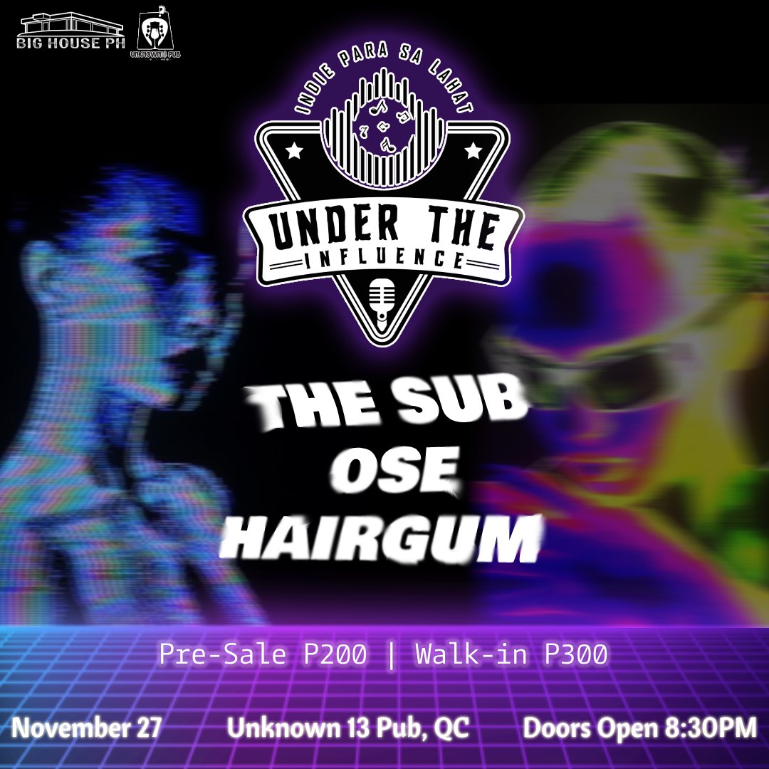 BigHouse_PH's tweet photo. Tomorrow at, Nov 27!  Unknown13 Pub, Katipunan Ave, QC. Kickoff event of "UNDER THE INFLUENCE" where we invite artist to play their songs and the music that has molded them.

Performing are: The Sub, Ose, and Hairgum

5 POAP can be minted w/ a special perk at the venue. https://t.co/A0poRgg4xY