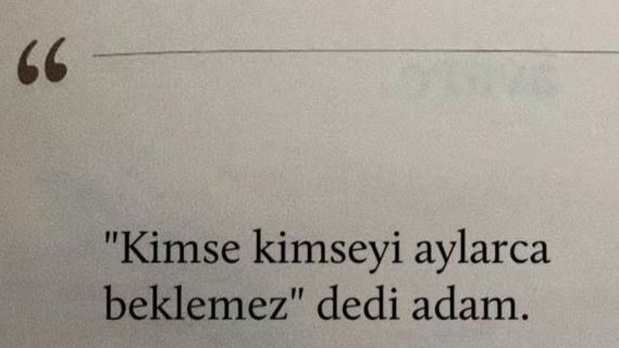 Bekler dedi Raskolnikov, 
"eğer sevmişse yıllarca da bekler bir ömürde bekler dedi" 
bu sözünü takipçilerini şahit tutarak.
