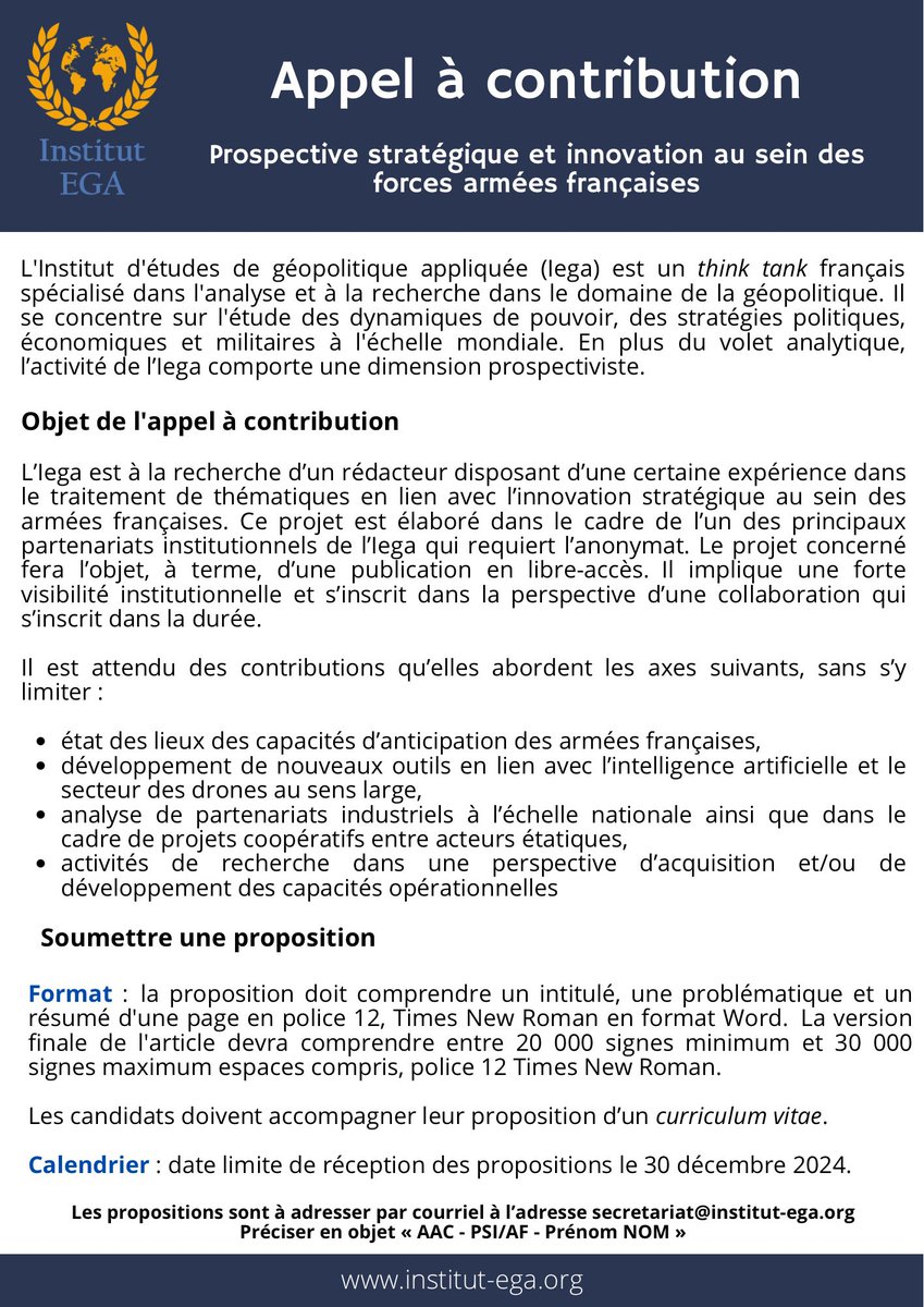 📢 [Appel à contribution] Prospective stratégique et innovation au sein des formes armées françaises.

📅 Soumettez votre proposition avant le 30/12/24 !

📩 Postuler : secretariat@institut-ega.org

#Géopolitique #InnovationMilitaire #Prospective