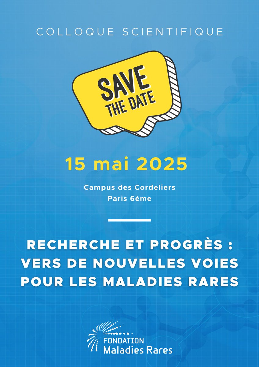 Save the Date! 

La Fondation Maladies Rares est ravie de vous inviter à son Colloque Scientifique 2025

🗓️ Date : 15 mai 2025
📍 Lieu : Campus des Cordeliers, Paris

+ d'informations à venir! 🌐 fondation-maladiesrares.org/evenement/coll…