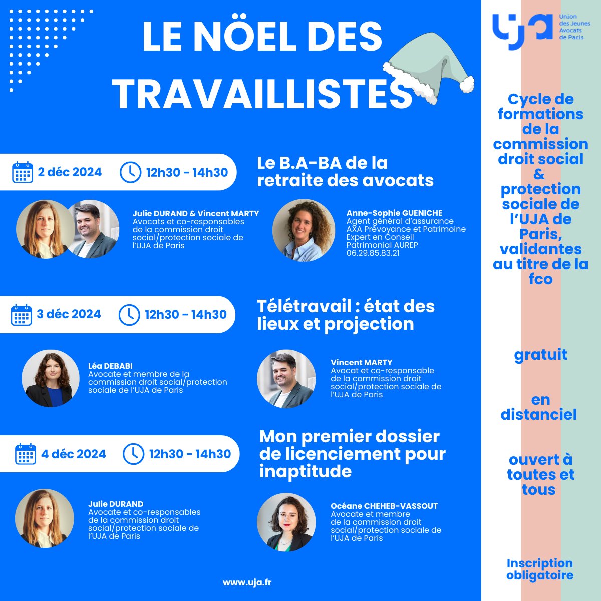 UJAdeParis's tweet photo. 🎅 "LE NOËL DES TRAVAILLISTES" 🤶 

Du  2 au 4 décembre, notre commission droit social et protection sociale  vous propose 3 formations gratuites, en distanciel et validantes au  titre de la formation continue. 

Inscriptions: https://t.co/iE3w1L9vxz https://t.co/BVaPAsTAf0
