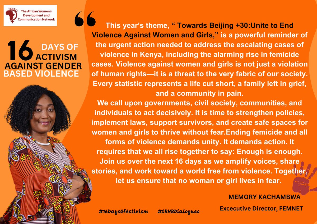 📢 Memory Kachambwa, Executive Director of FEMNET, shares a statement on the #16Days of Activism. she calls for urgent action to End Femicide and gender-based violence .
#16DaysofActivism
#SRHRDialogues