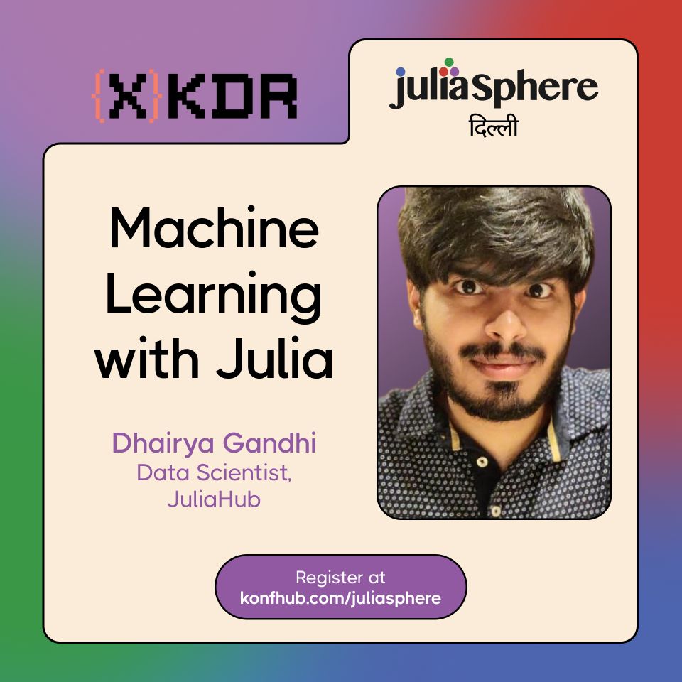 Supercharge your machine learning with Julia!

Join Dhariya as he discusses the ML ecosystem in Julia. From building models to exploring cutting-edge AI packages, see how it is used for scientific computing

📆 06 Dec
📍 ISPP, Hauz Khas 

Get your tickets: konfhub.com/juliasphere