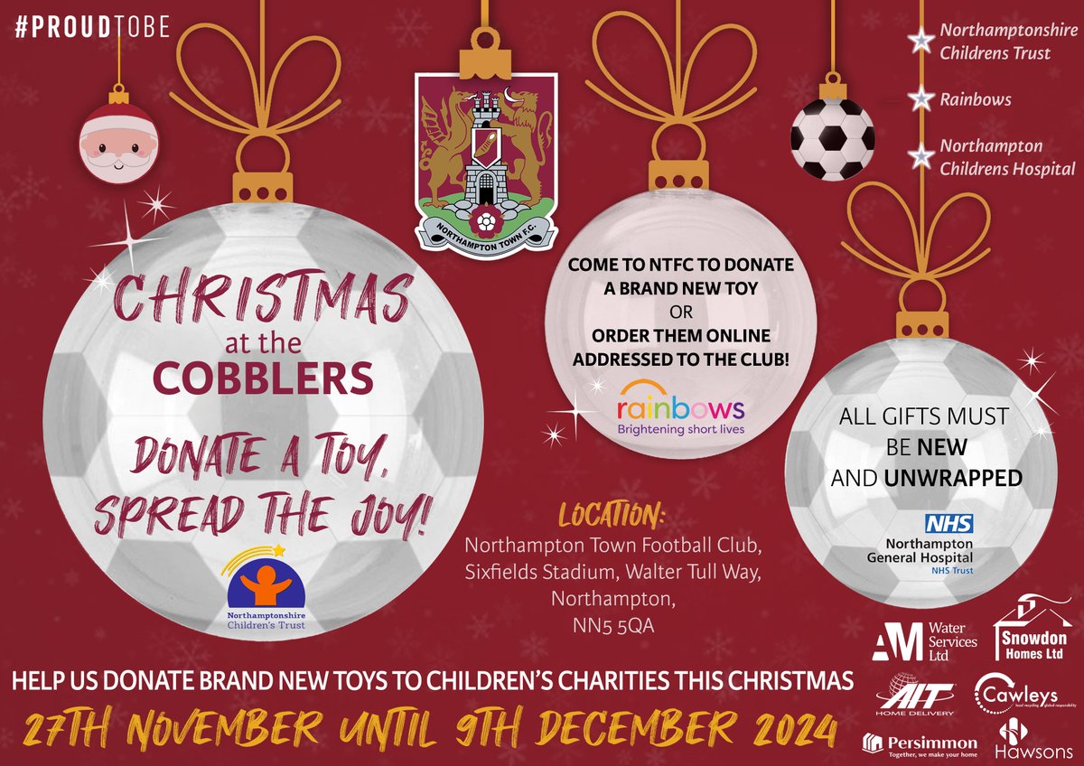 Northampton Town FC Community Trust (@ntfc_ct) on Twitter photo Support the <a href="/ntfc/">Northampton Town</a> Christmas Toy Campaign👞
Calling on fans, businesses & the wider community to to bring joy to children in need this festive season!
📅 Until 9th Dec
🏟️Sixfields Stadium
🎁Brand-new, unwrapped toys for children
All donations will go to the great causes below👇 Support the <a href="/ntfc/">Northampton Town</a> Christmas Toy Campaign👞
Calling on fans, businesses & the wider community to to bring joy to children in need this festive season!
📅 Until 9th Dec
🏟️Sixfields Stadium
🎁Brand-new, unwrapped toys for children
All donations will go to the great causes below👇