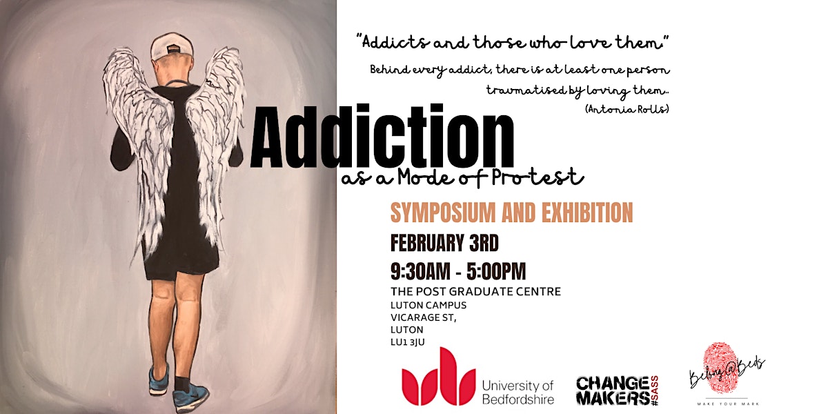 UoB_SASS's tweet image. We are hosting our next #SASSChangeMaker event on 3rd Feb, 9am-5pm at our Luton campus. We will be looking at Addiction as a Mode of Protest. For more info and to book your place, go to: eventbrite.co.uk/e/addiction-as…