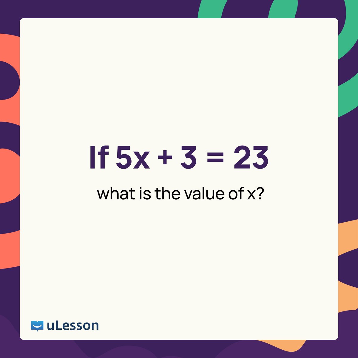 ulessonapp's tweet image. Tag a friend who loves math and find X together!🤸♀️
#uLesson #LoveLearning #uLessonApp #Math #Mathematics #X #FindX
