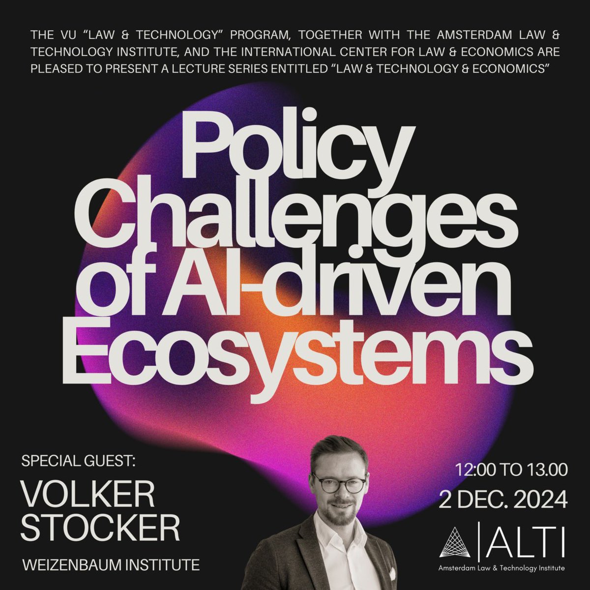 Amsterdam Law & Technology Institute | ALTI (@alti_vu) on Twitter photo Join us next Monday as we welcome Dr. <a href="/volker_stocker/">Volker Stocker</a> for the very last talk on the year 2024 on the evolution and current state of AI-driven ecosystems alti.amsterdam/event/volker-s…. Join us next Monday as we welcome Dr. <a href="/volker_stocker/">Volker Stocker</a> for the very last talk on the year 2024 on the evolution and current state of AI-driven ecosystems alti.amsterdam/event/volker-s….