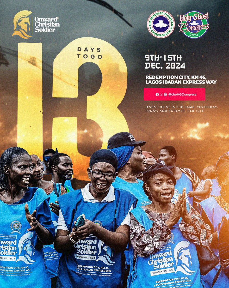 HqCrm's tweet photo. In less than 2 weeks from now, we will be gathered at the Redemption City for the RCCG 2024 Holy Ghost Congress. We are 13 days away and it is evident that God is ready to meet with us at this special event. See you there!
#HGC2024
#OnwardChristianSoldier https://t.co/D5TF7tBu4i