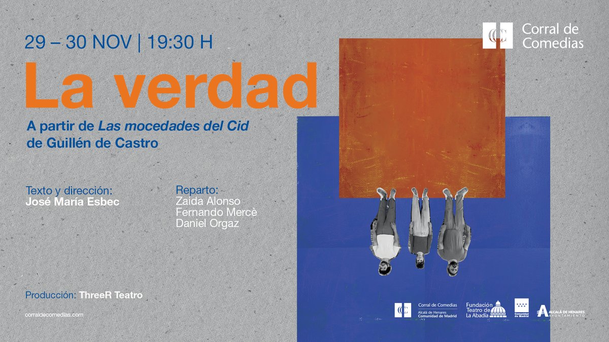 LA VERDAD. A partir de las mocedades del Cid ⚔️

Este viernes y sábado el Corral presenta este espectáculo de La compañía <a href="/ThreeRTeatro/">ThreeR Teatro</a>, una tragicomedia con un lenguaje teatral contemporáneo, que trae una revisión del legendario cerco de Zamora.

corraldealcala.com/espectaculo/la…