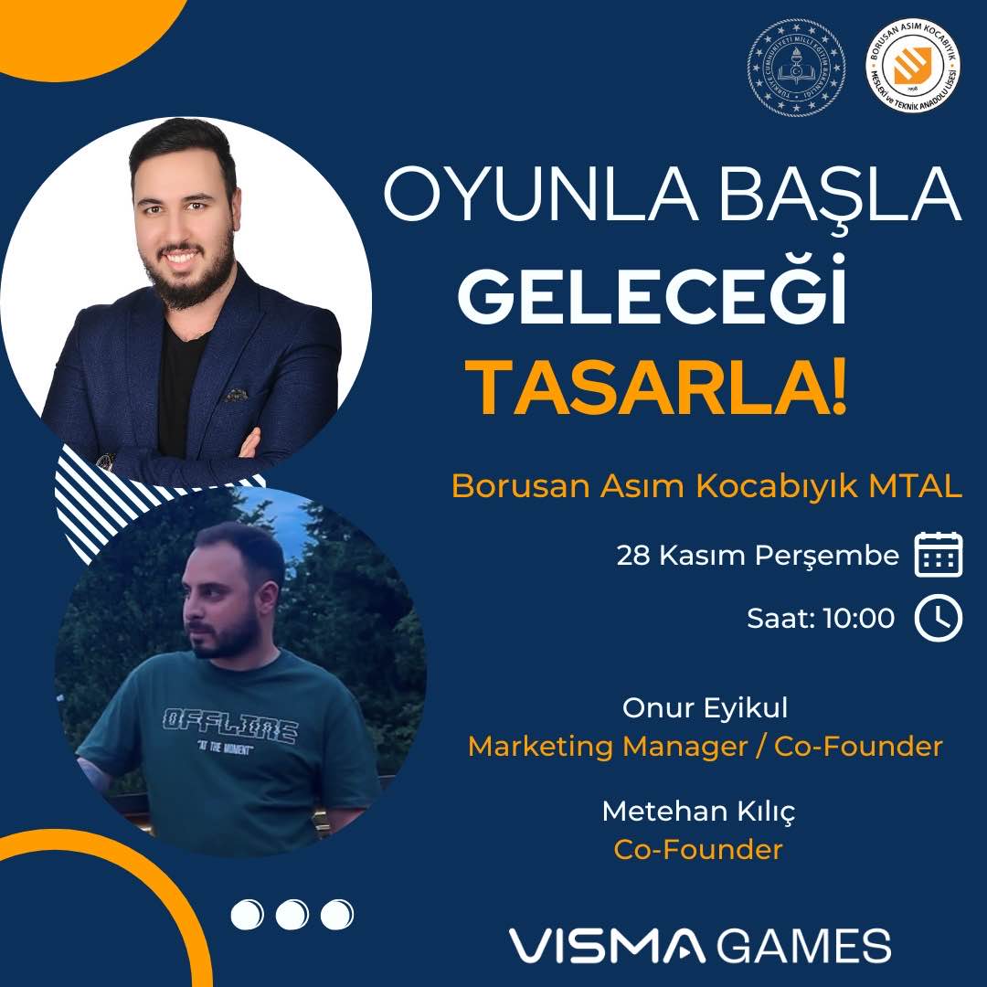 "OYUNLA BAŞLA, GELECEĞİ TASARLA!" mottosu ile yeni sezona başlıyoruz!
Yeni eğitim-öğretim yılında Konuk olduğumuz ilk okul: Borusan Asım Kocabıyık MTAL!
Oyun sektörüne istihdam sağlamak amacıyla Visma Games, öğrenciler ile buluşuyor.

<a href="/BORUSANMTAL/">Borusan Asım Kocabıyık MTAL</a> <a href="/tcmeb/">Millî Eğitim Bakanlığı</a> <a href="/MenajerEyikul/">Onur Eyikul</a>