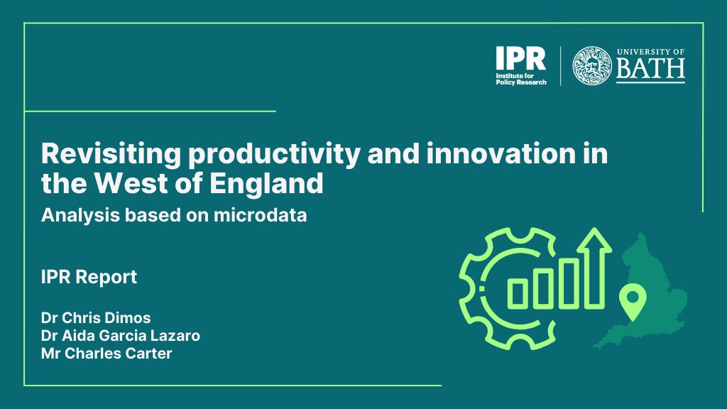 📢 A new IPR report by Chris Dimos, Aida Garcia-Lazaro and Charles Carter analyses productivity and innovation in the West of England. 🧵 Read the report 👉 bath.ac.uk/publications/r…