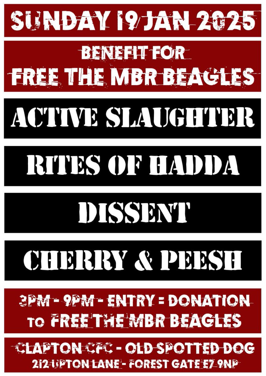 Coming up in January! Get it in your diary!

A benefit for <a href="/FreeMBRbeagles/">Free The MBR Beagles</a> who work to expose the horrors of animal experimentation.

Featuring Cherry &amp; Peesh 🐕 Dissent 🐕 Us 🐕 ACTIVE SLAUGHTER
The Old Spotted Dog at <a href="/ClaptonCFC/">Clapton CFC</a>.

19.01.25 - 6-9pm
Entry by donation #punk #gigs