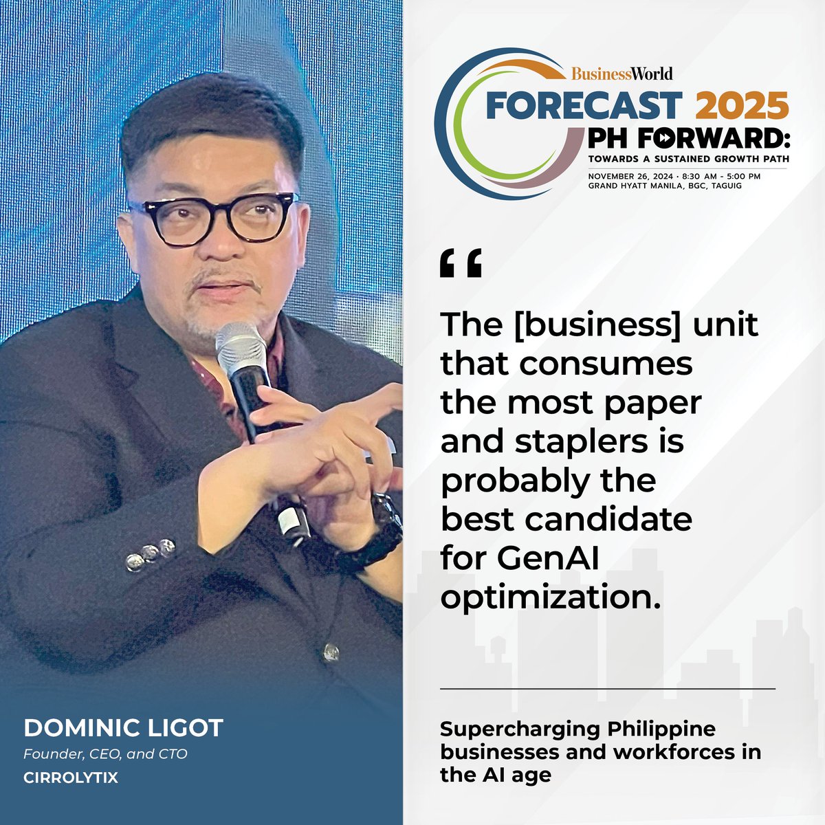 bworldph's tweet photo. Dominic Ligot, founder, CEO, and CTO of Cirrolytix, suggests that GenAI will help best the offices that are still reliant on traditional or analog processes. #BWForecast2025 #PHForward https://t.co/3XwnSNFbKR