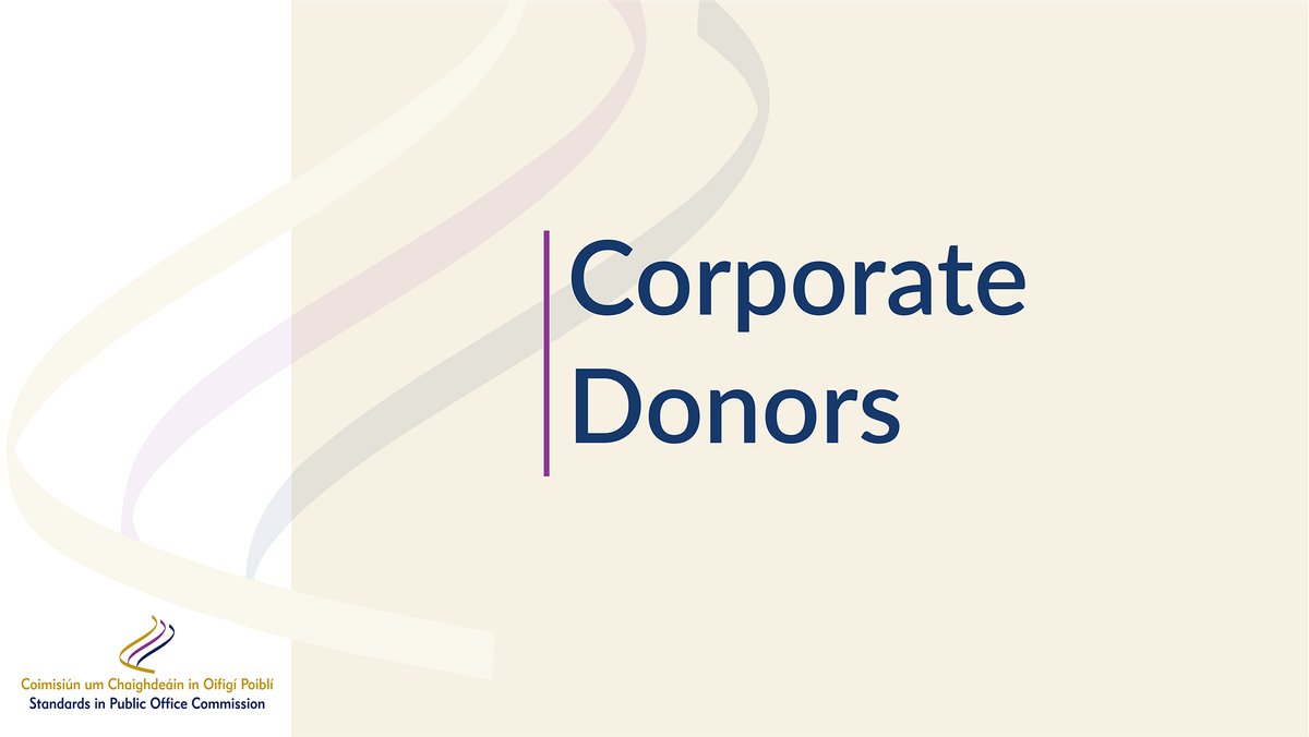 Corporate Donors intending to donate more than €200 to a candidate or Party for the upcoming General Election have obligations to register with the Standards Commission before making such a donation - sipo.ie/en/publication…