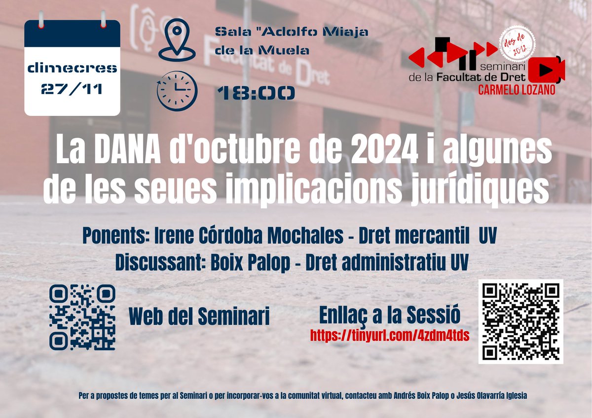 🖥️Próxima sessió Seminari Carmelo Lozano <a href="/DretUV/">Facultat de Dret UVEG</a>
La #DANA i algunes de les seues implicacions jurídiques. Assugurances i cobertura dels danys

Ponent Irene Córdoba #DretMercantil 
Discussant <a href="/Andres_Boix/">andrés</a>  #DretAdministratiu 
🗓️27 /11
⏰18.00h
ℹ️ i enllaç 👉tinyurl.com/4puk8xd9