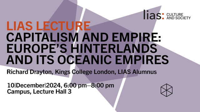 Am 10.12. hält Richard Drayton, Historiker am King's College London, die 2. LIAS Lecture des Semesters. Der gebürtige Guyaner spricht über:

"Capitalism and Empire: Europe’s Hinterlands and Its Oceanic Empires". 

18:00 Uhr, Hörsaal 3