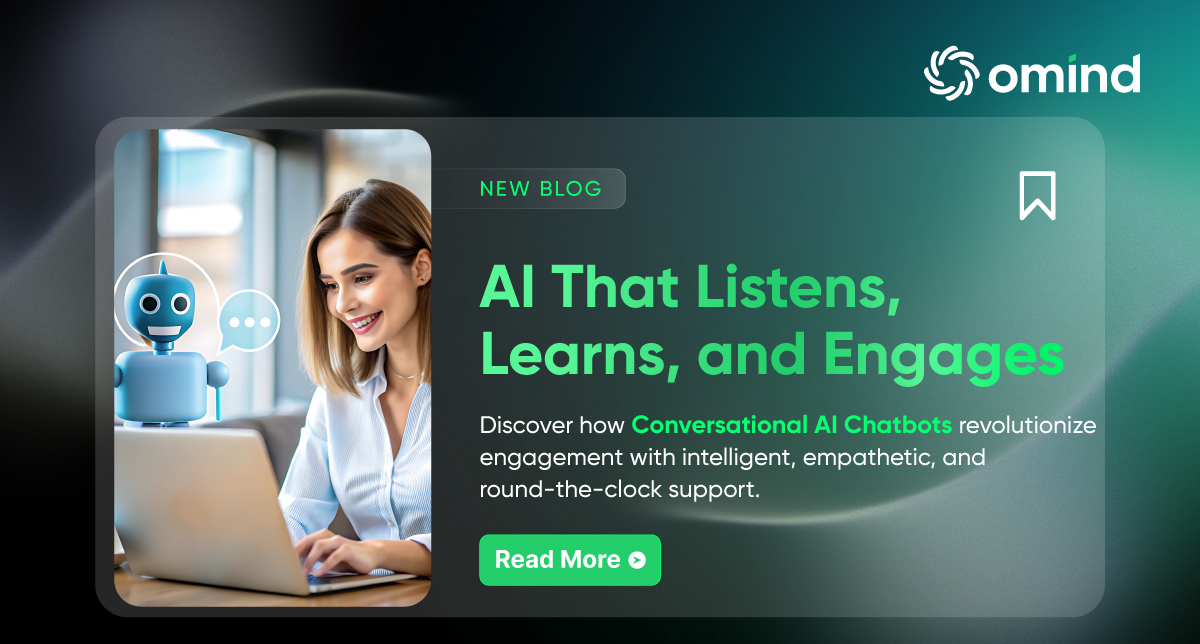 omind_ai's tweet photo. 🚀 #ConversationalAI is revolutionizing customer interactions with smart, personalized experiences.
At @omind_ai , we’re elevating #CustomerExperience through innovation.
🌟 Explore how: https://t.co/zSNKWObTiE
#Omind #AIInnovation #Chatbot #AI #CX #Blog #ChatbotSolutions https://t.co/2hor5a8S0m