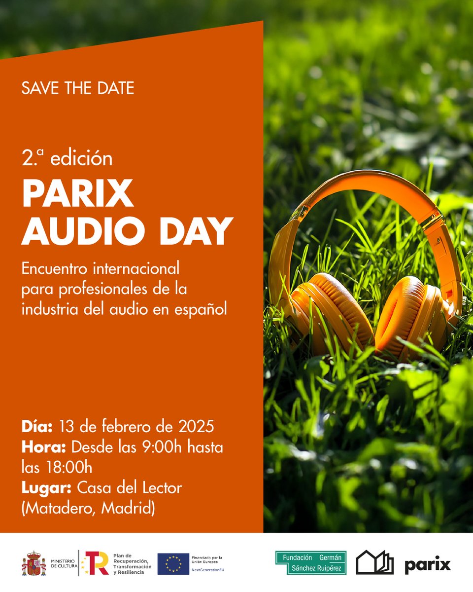 fundacionGSR's tweet photo. 🎧 ¡Llega el #PARIXAUDIODAY! 

🗓️ El 13 de febrero de 2025, Madrid será el epicentro del audio en español.  
🔎 Tendencias, buenas prácticas, networking y más de 20 ponentes internacionales y de mercados en español. 
📍 Casa del Lector. Matadero, Madrid.  
📲 Sigue nuestras RRSS para más detalles.