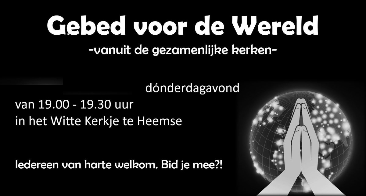PastorRJP's tweet photo. welkom a.s.donderdagavond 28 november 19.00 avondgebed voor de wereld vanuit de gezamenlijke kerken hardenberg-Heemse. in de Witte of Lambertuskerk  Scholtensdijk Heemse.   Neem gerust een vriend of vriendin mee. https://t.co/KGefGHyTAh