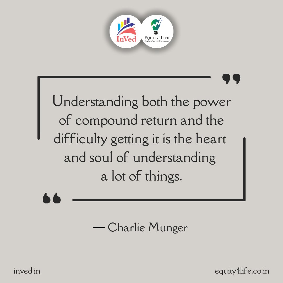 InVed_Research's tweet image. "Understanding both the power of compound return 📈 and the difficulty getting it 💪 is the heart and soul of understanding a lot of things. 🧠✨"
– Charlie Munger
#CompoundReturns #InVed #Equity4Life #InvestSmart #InVed #Equity4Life #FinancialWisdom #InVed #Equity4Life