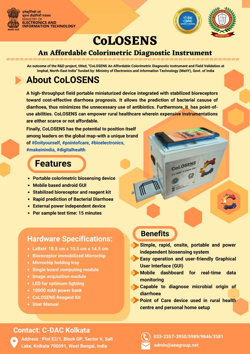 cdacindia's tweet photo. Tackling the rise of #antimicrobialresistance due to unnecessary antibiotic use, @cdacindia  unveils ColOSENS: a high-throughput, #portabledevice designed for the cost-effective screening of #bacterial #diarrhoea. This innovative device predicts the bacterial cause of diarrhoea, revolutionizing the process by removing the need for expensive and scarce instrumentation, especially in rural healthcare ecosystem.

Developed with advanced stabilized bioreceptors and point-of-use capabilities, ColOSENS empowers healthcare providers by offering rapid and accurate diagnostics directly in the field. This is a quantum leap in ensuring timely and appropriate treatment, reducing the reliance on antibiotics, and combating antibiotic resistance effectively.

Supported by @GoI_MeitY  ColOSENS is set to revolutionize rural healthcare, providing accessible, efficient, and affordable healthcare solutions to those who need it most.

Together, we can curb unnecessary antibiotic usage and promote healthier communities.

#HealthTech #Innovation #RuralHealthcare #AntibioticResistance #PublicHealth #ColOSENS #SmartHealthcare