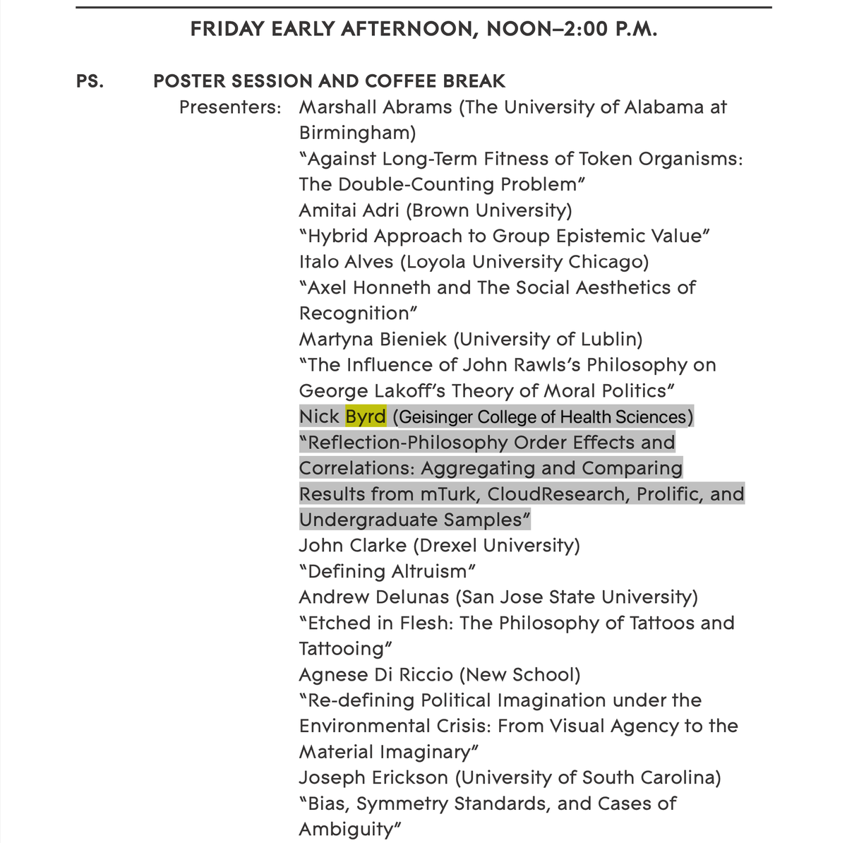 byrd_nick's tweet photo. Excited for 2025 presentations in #NYC at the #APA (January 8 to 11): https://t.co/2JdRi4f0J5 

The talk: https://t.co/hAMRPBhU8m
The poster: https://t.co/gwnHxcgwOn

#decisionScience #philosophy #xPhi #epistemology #bioethics #cognitiveScience #surveyMethods #DualProcessTheory https://t.co/byetwBCMFi