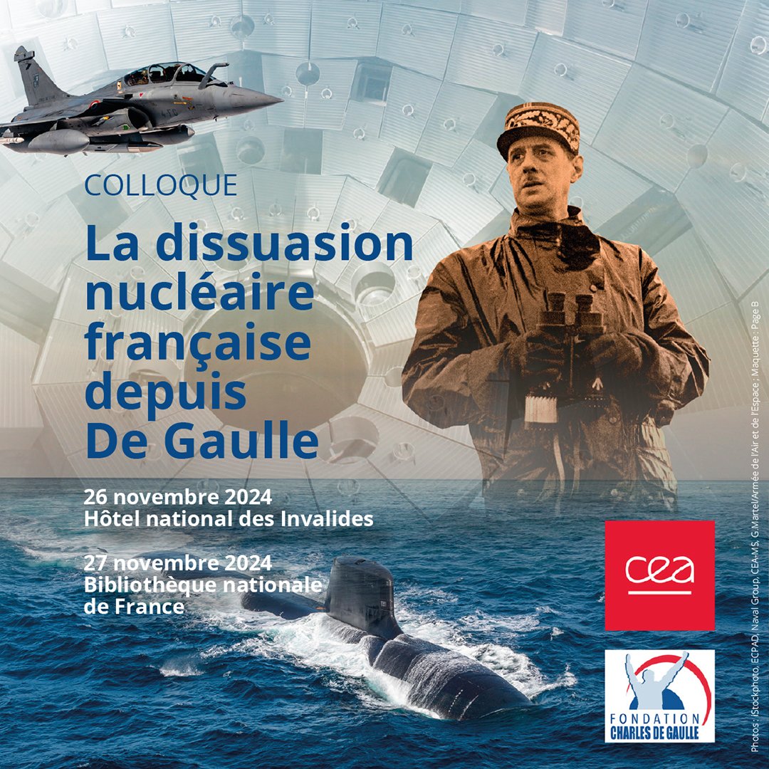 Fondation_CdG's tweet photo. [🗣️ COLLOQUE « LA DISSUASION NUCLÉAIRE FRANÇAISE DEPUIS DE GAULLE »]
Ouverture aujourd’hui du colloque au @MuseeArmee. Le @CEA_Officiel et la @Fondation_CdG reviennent sur les enjeux politiques et militaires de la #dissuasion inscrite aujourd’hui dans un contexte nouveau.
#CEA https://t.co/W7xK9AIWb7