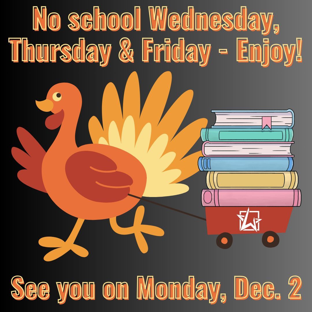 Have a wonderful Thanksgiving Break and come back to school refreshed and ready to learn!
Let’s make these last three weeks of the semester the best!

#WeAreWestside