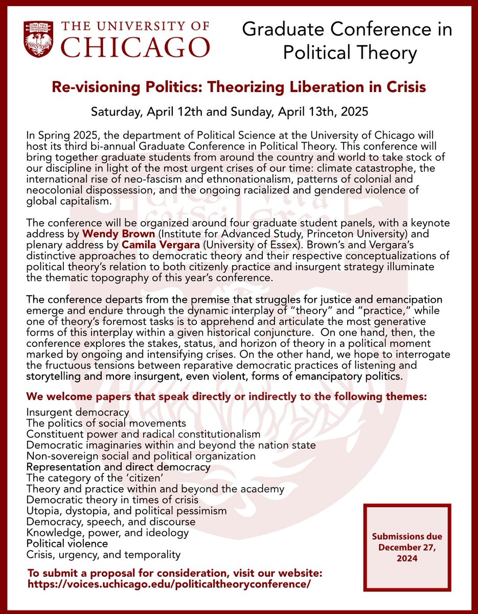CFP: The UChicago Graduate Conference in Political Theory is accepting abstract submissions for its bi-annual conference to be held April 12-13, 2025, with keynote Wendy Brown and plenary speaker <a href="/Camila_Vergara/">Camila Vergara</a>