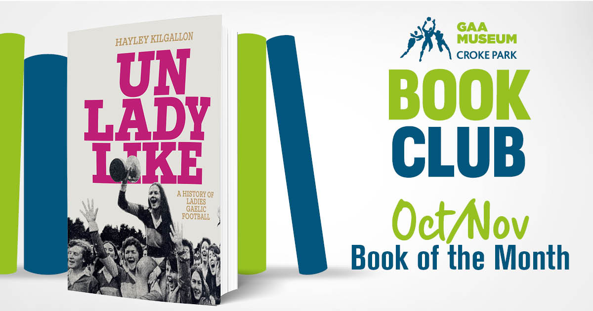 📚 The GAA Museum Book Club explored Unladylike by <a href="/hayleykilgallon/">Hayley Kilgallon</a> for October and November! 

Dive into our exclusive author interview now on YouTube and discover the stories behind this powerful read. 

Don’t miss it! 📖✨ 
youtu.be/SI2E13kd0CM